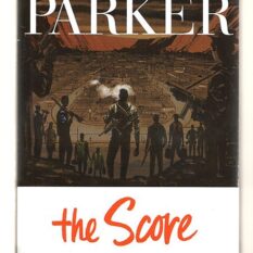 Richard Stark's Parker Book 3: The Score (HC)
