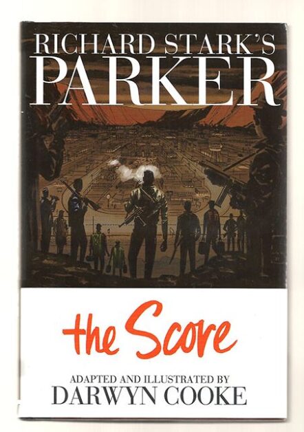Richard Stark's Parker Book 3: The Score (HC)