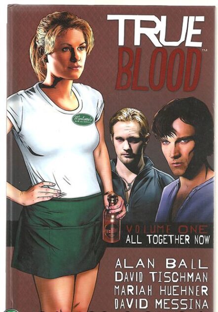 True Blood Vol 1: All Together Now (HC)