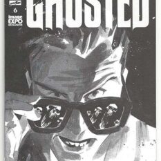 Ghosted #6 Image EXPO 2014 Black and White Variant