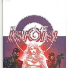 The Dying And The Dead #3
