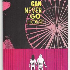 We Can Never Go Home #3