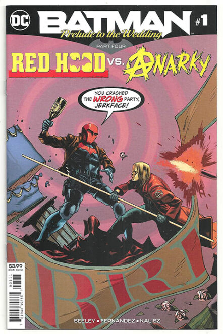 Batman: Prelude to the Wedding Part Four - Red Hood vs Anarky