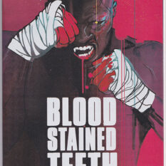 Blood Stained Teeth #2