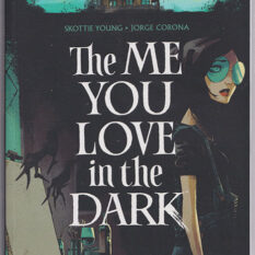 The Me You Love In The Dark (TPB)