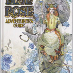 Blue Rose Adventurer's Guide: 5th Edition Roleplaying In The World Of Aldea (HC)