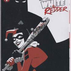 Harley Quinn: Black + White + Redder #2