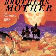 Blood Brothers Mother #1 (Of 3) Cvr A Eduardo Risso Pre-order