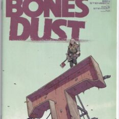 Our Bones Dust #1