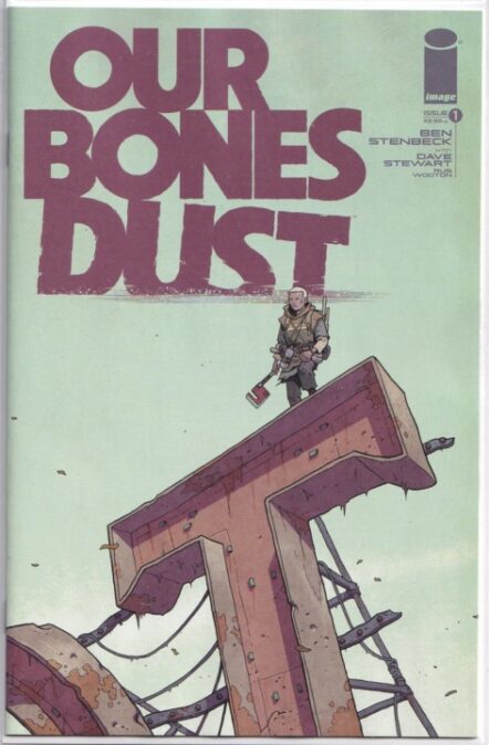 Our Bones Dust #1