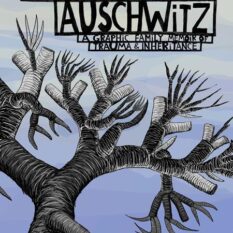 Never Again Will I Visit Auschwitz HC A Graphic Family Memoir Of Trauma & Inheritance  Pre-order