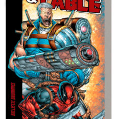 Deadpool & Cable Modern Era Epic Collection: Ballistic Bromance Pre-order