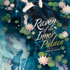 Raven Of The Inner Palace (Light Novel) Vol. 6 Pre-order