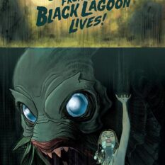 Universal Monsters Creature From The Black Lagoon Lives! #4 (Of 4) Cvr A Matthew Roberts & Dave Stewart Pre-order
