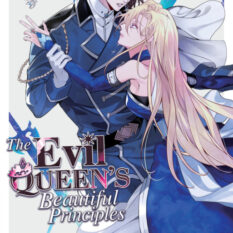 The Evil Queen's Beautiful Principles (Light Novel) Vol. 2 Pre-order