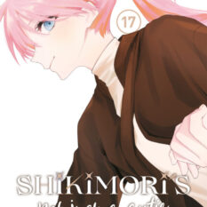 Shikimori's Not Just A Cutie 17 Pre-order