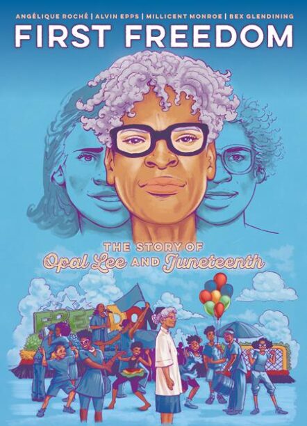 First Freedom TP The Story Of Opal Lee And Juneteenth Pre-order
