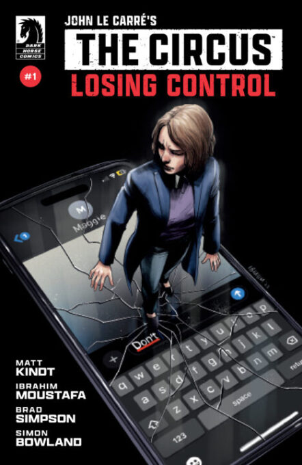 John Le Carré'S: The Circus-Losing Control #1 Cover A (Ibrahim Moustafa) Pre-order