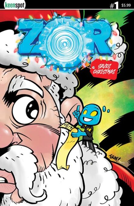 Zor Saves Christmas #1 Cover C Troy Dongarra & Rob Potchak Variant Pre-order