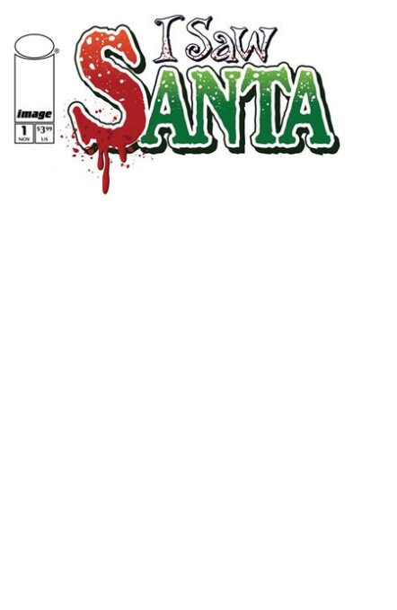 I Saw Santa A Spawn Universe Christmas Story #1 (Of 2) Cover B Blank Sketch Variant Pre-order