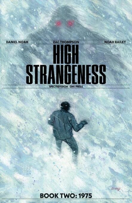 High Strangeness #2 (Of 5) Cover A Noah Bailey Pre-order