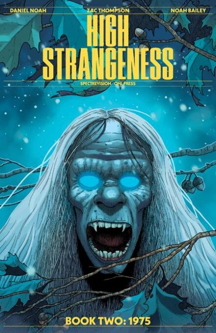 High Strangeness #2 (Of 5) Cover B Tim Renner Variant Pre-order