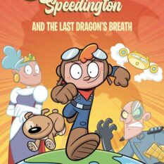 Chase Speedington TP Vol 01 And The Last Dragons Breath Pre-order