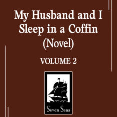My Husband And I Sleep In A Coffin (Novel) Vol. 2 Pre-order