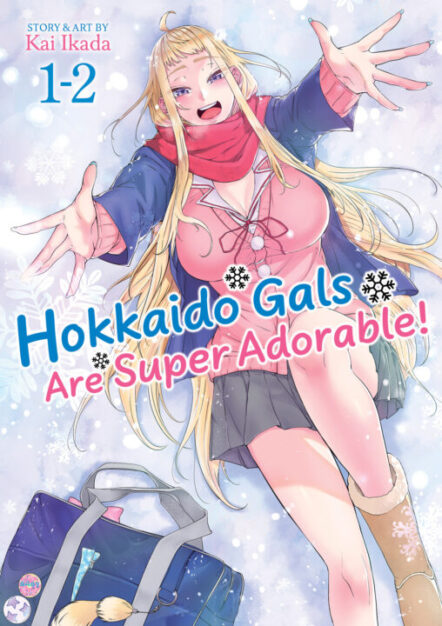 Hokkaido Gals Are Super Adorable! (Omnibus) Vol. 1-2 Pre-order