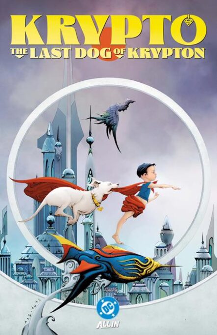 Krypto The Last Dog Of Krypton TP Pre-order