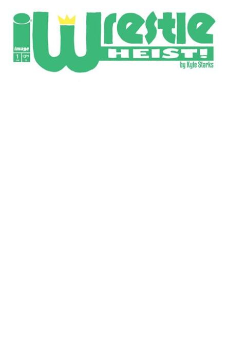 Wrestle Heist #1 (Of 5) Cover B Blank Sketch Variant Pre-order