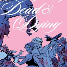 Everything Dead & Dying #4 (Of 5) Cover B Jacob Phillips Pink Variant Pre-order