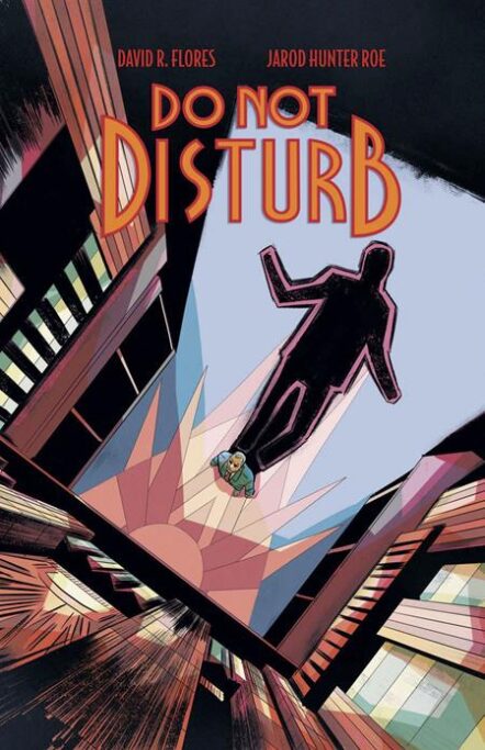 Do Not Disturb #1 (Of 3) Cover A David R Flores Pre-order