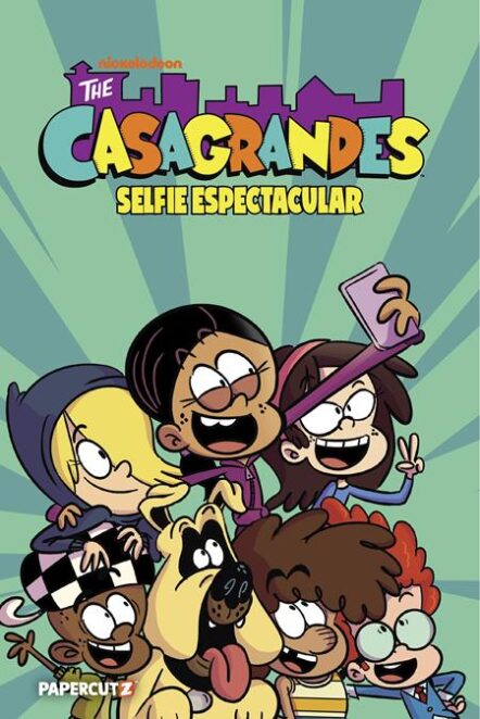 Casagrandes TP Vol 08 Selfie Spectacular Pre-order