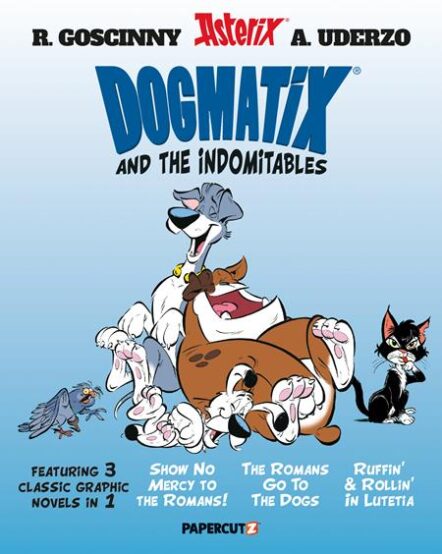 Dogmatix And The Indomitables 3 In 1 TP Vol 01 Pre-order