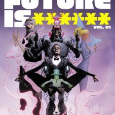 Future Is ****** TP Vol 01 Black Mountain Pre-order
