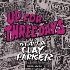 Up For Three Days TP The Art Of Clay Parker Pre-order