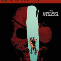 Hellboy And The B.P.R.D.: The Ghost Ships Of Labrador #2 Cover A (Laurence Campbell) Pre-order