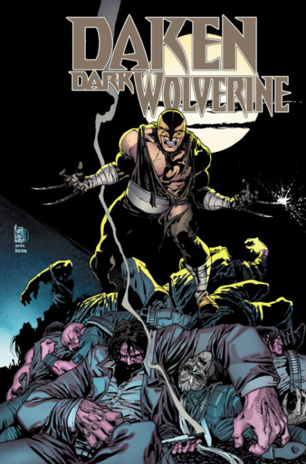Daken: Dark Wolverine Omnibus Giuseppe Camuncoli Cover Pre-order
