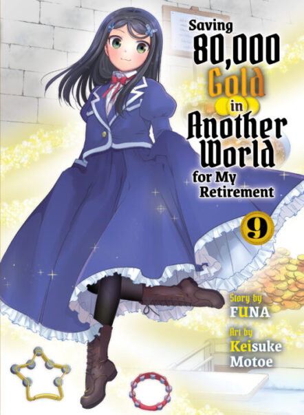 Saving 80,000 Gold In Another World For My Retirement 9 (Light Novel) Pre-order