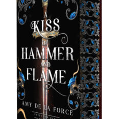 A Kiss Of Hammer And Flame Pre-order