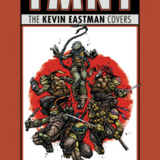 Teenage Mutant Ninja Turtles: The Kevin Eastman Covers (2019-2024) Pre-order