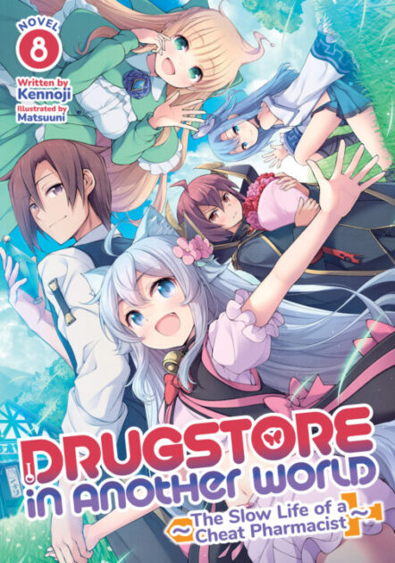 Drugstore In Another World: The Slow Life Of A Cheat Pharmacist (Light Novel) Vol. 8 Pre-order