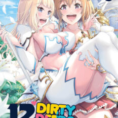 12 Dirty Deeds To Unite The Princess And Her Heroine Vol. 3 Pre-order