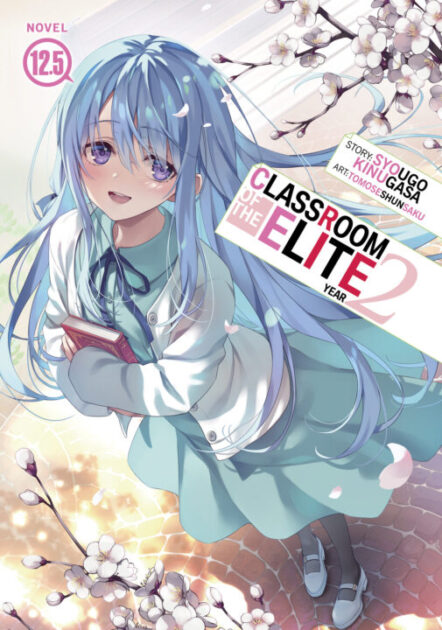Classroom Of The Elite: Year 2 (Light Novel) Vol. 12.5 Pre-order