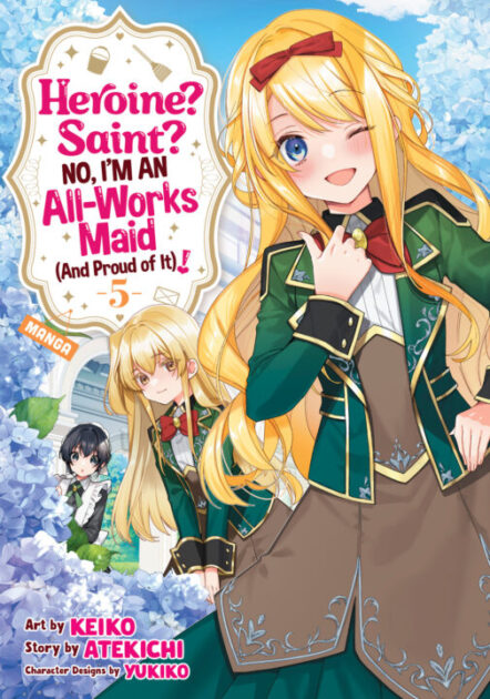 Heroine? Saint? No, I'm An All-Works Maid (And Proud Of It)! (Manga) Vol. 5 Pre-order