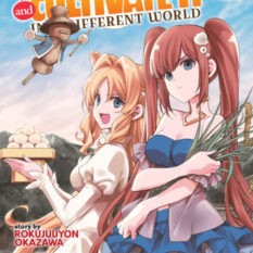Let's Buy The Land And Cultivate It In A Different World (Manga) Vol. 9 Pre-order