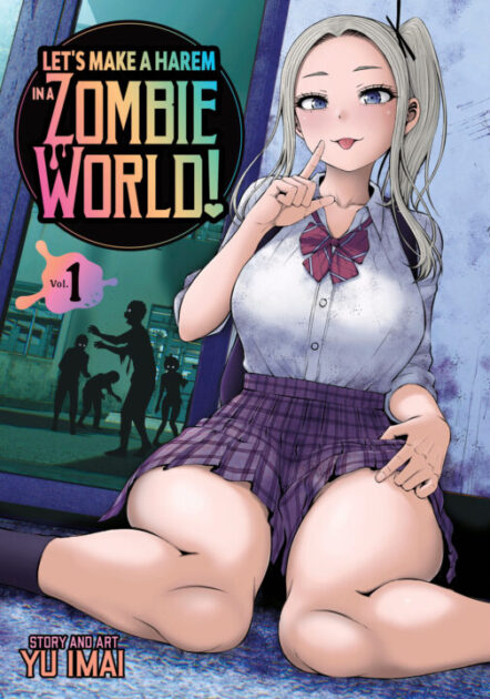 Let's Make A Harem In A Zombie World! Vol. 1 Pre-order