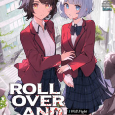 Roll Over And Die: I Will Fight For An Ordinary Life With My Love And Cursed Sword! (Light Novel) Vol. 5 Pre-order