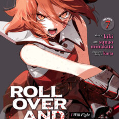Roll Over And Die: I Will Fight For An Ordinary Life With My Love And Cursed Sword! (Manga) Vol. 7 Pre-order